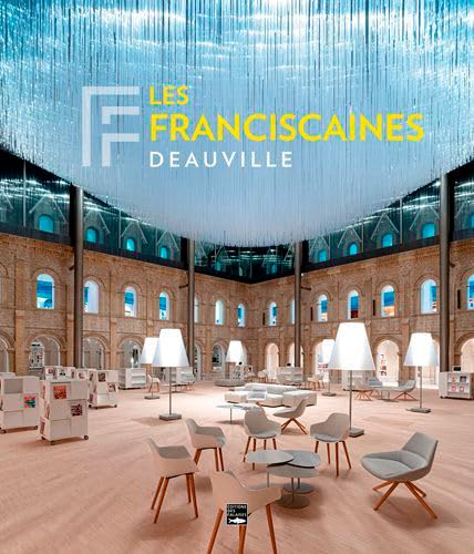 Les Franciscaines. Deauville: L'imaginaire à l'oeuvre