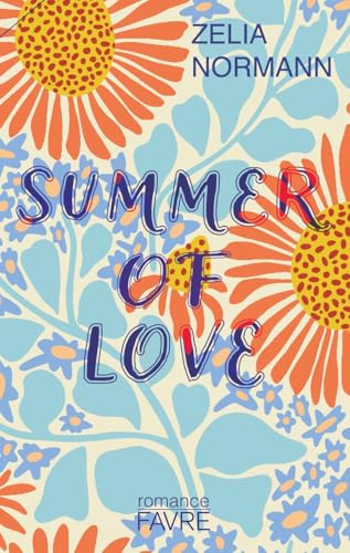 Summer of love von FAVRE