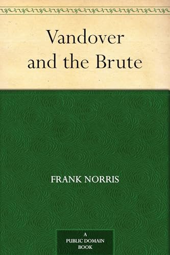Vandover and the Brute Vandover and the Brute von Anson Street Press
