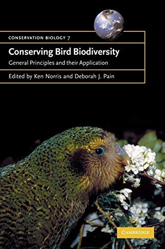 Conserving Bird Biodiversity: General Principles and their Application (Conservation Biology Series)