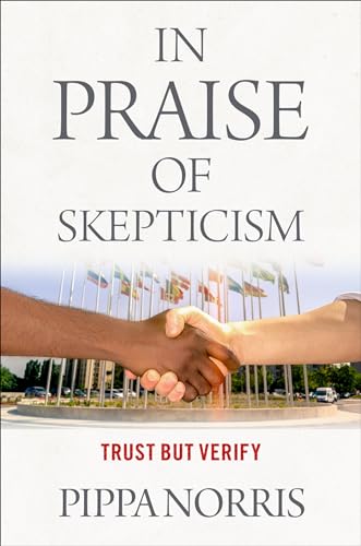 In Praise of Skepticism: Trust but Verify von Oxford University Press Inc