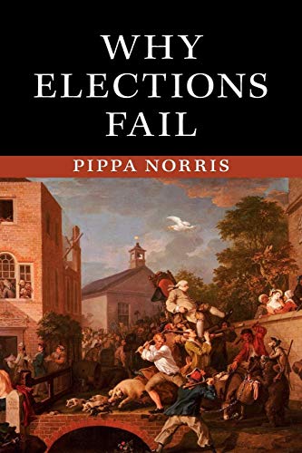Why Elections Fail von Cambridge University Press