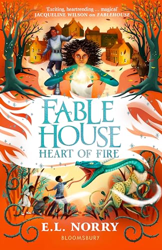 Fablehouse: Heart of Fire von Bloomsbury Children's Books