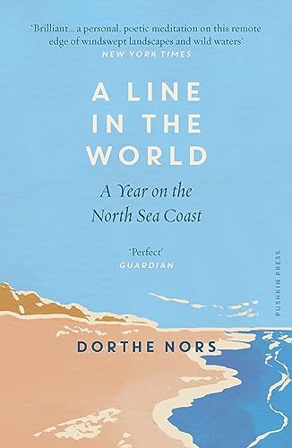 A Line in the World: A Year on the North Sea Coast von Pushkin Children's Books