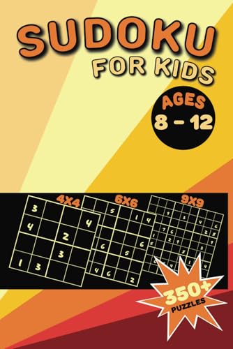 Sudoku Challenge for Kids Ages 8-12: 350+ Fun Puzzles von Independently published