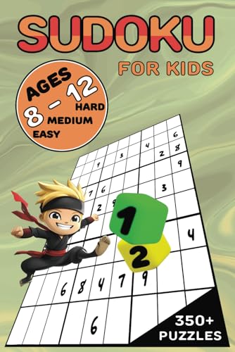 Sudoku Warrior for Kids: 350+ Fun Puzzles for kids Ages 8-12 von Independently published