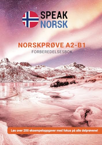 Norskprøve A2-B1: FORBEREDELSESBOK Norskprøve A2-B1: FORBEREDELSESBOK von Imprint
