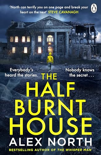 The Half Burnt House: The spine-tingling new thriller from the bestselling author of The Whisper Man von Penguin