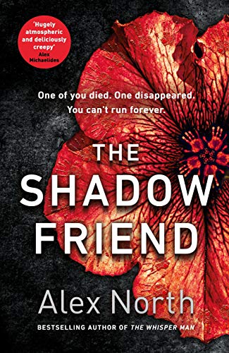 The Shadow Friend: The gripping new psychological thriller from the Richard & Judy bestselling author of The Whisper Man von Michael Joseph