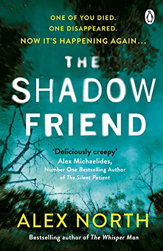 The Shadow Friend: The gripping new psychological thriller from the Richard & Judy bestselling author of The Whisper Man von Penguin