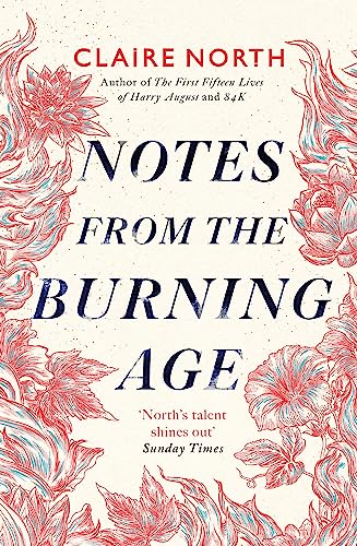 Notes from the Burning Age