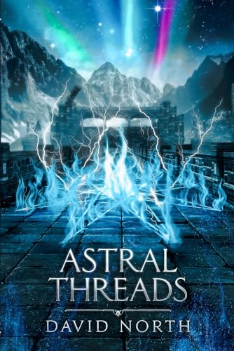 Astral Threads (Guardian of Aster Fall, Band 4)