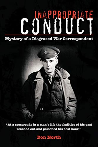 Inappropriate Conduct: Mystery of a Disgraced War Correspondent