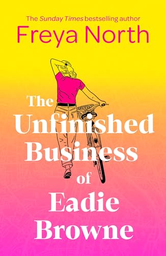 The Unfinished Business of Eadie Browne: the brand new and unforgettable coming of age story von Headline