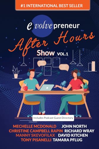 Evolvepreneur (After Hours) Show Volume 1 von Evolve Global Publishing