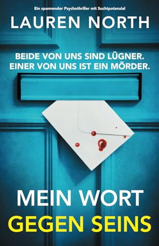 Mein Wort gegen seins: Ein spannender Psychothriller mit Suchtpotenzial von Bookouture
