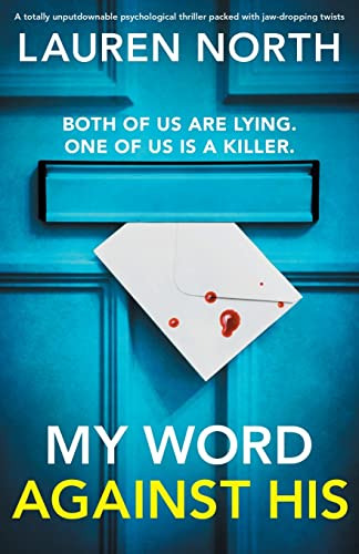 My Word Against His: A totally unputdownable psychological thriller packed with jaw-dropping twists von Bookouture