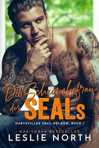 Die Scheinehefrau des SEALs (Hartsvilles SEAL Helden, Band 1) von Independently published