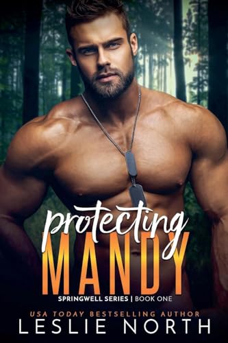 Protecting Mandy (Springwell, Band 1) von Relay Publishing