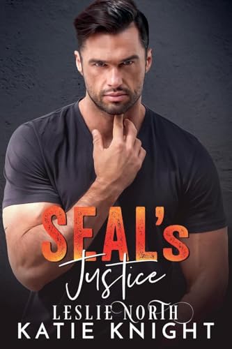 SEAL's Justice (Seal Team Four) von Relay Publishing