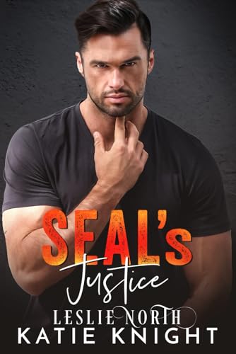 SEAL's Justice: A Military Romance (SEAL Team Four, Band 6) von Independently published