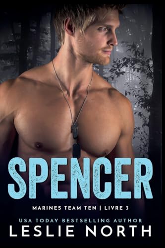 Spencer (Marines Team Ten, Band 3) von Relay Publishing