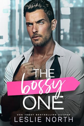 The Bossy One: An enemies to lovers, grumpy Irish billionaire & sunshine nanny romance (Bossy Glenhaven Billionaires) von Independently published