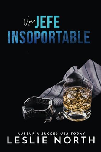 Un jefe insoportable (Multimillonarios al mando, Band 1) von Independently published