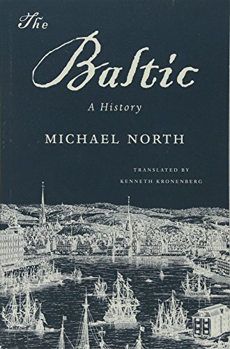The Baltic: A History von Harvard University Press