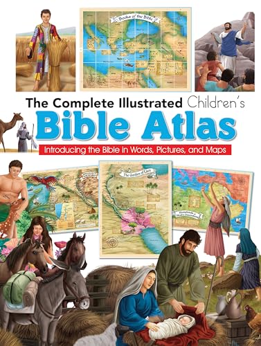 The Complete Illustrated Children's Bible Atlas: Introducing the Bible in Words, Pictures and Maps von North Parade Publishing