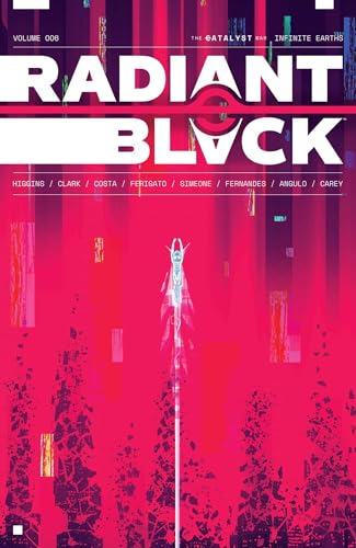 Radiant Black Volume 6: The Catalyst War (RADIANT BLACK TP) von Image Comics