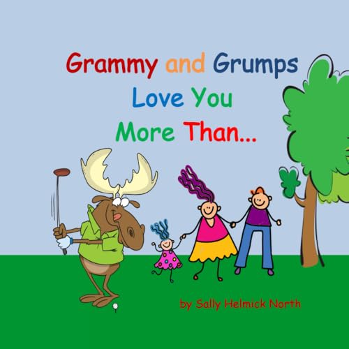 Grammy and Grumps Love You More Than... Grammy and Grumps Love You More Than... von Independently published
