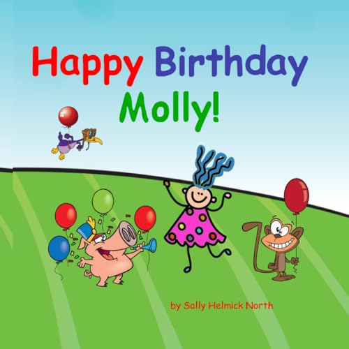 Happy Birthday Molly! Happy Birthday Molly! von Independently published