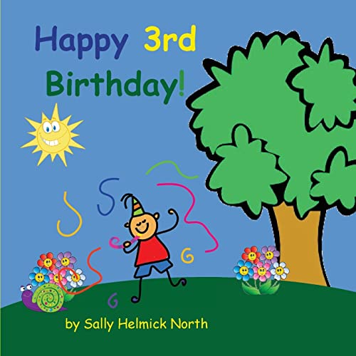 Happy Third Birthday! (boy version) (Sneaky Snail Stories) von CREATESPACE