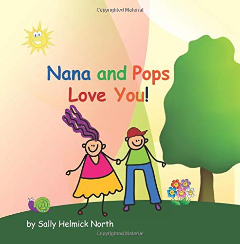 Nana and Pops Love You! (Sneaky Snail Stories)