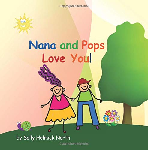 Nana and Pops Love You! (Sneaky Snail Stories)