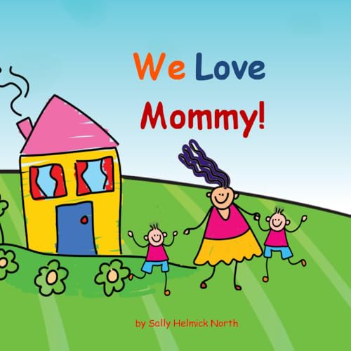 We Love Mommy!: 2 boys We Love Mommy!: 2 boys von Independently published