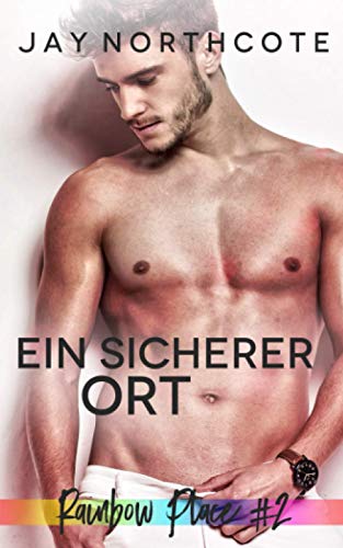 Ein sicherer Ort (Rainbow Place: German Editions, Band 2)