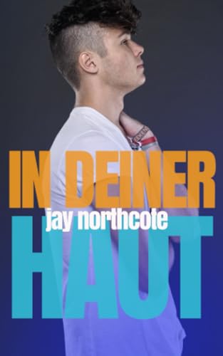 In deiner Haut In deiner Haut von Independently published