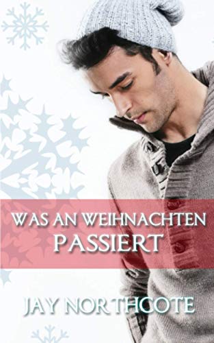 Was an Weihnachten passiert von Independently published