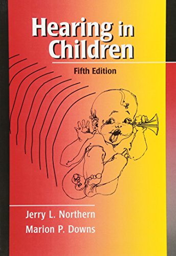 Hearing in Children Hearing in Children