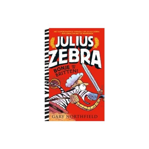 Bonje met de Britten (Julius Zebra, 2) von Luitingh Sijthoff