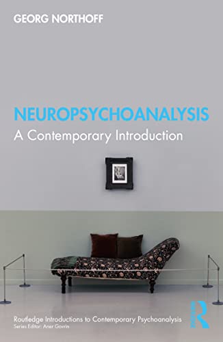 Neuropsychoanalysis: A Contemporary Introduction (Routledge Introductions to Contemporary Psychoanalysis) von Routledge