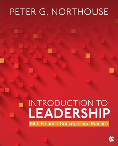 Introduction to Leadership: Concepts and Practice