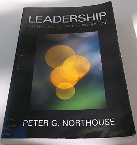 Leadership: Theory and Practice