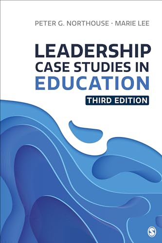 Leadership Case Studies in Education