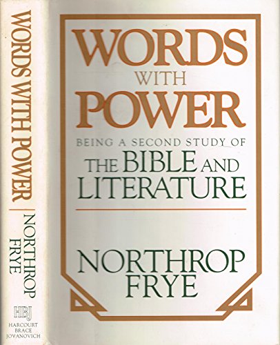 Words With Power: Being a Second Study of the Bible and Literature von Harcourt