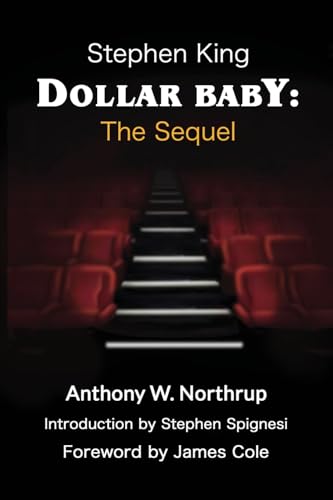 Stephen King - Dollar Baby: The Sequel von BearManor Media