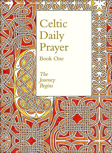 Celtic Daily Prayer: Book One: The Journey Begins (Northumbria Community) von William Collins