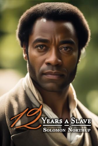 12 Years a Slave 12 Years a Slave